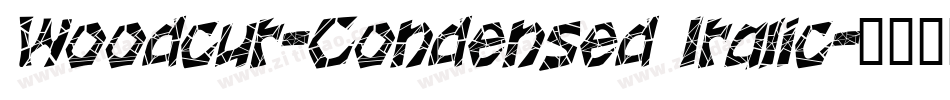 Woodcut-Condensed Italic字体转换
